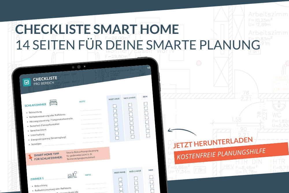 Smart Home Checkliste für deine Planung im Neubau